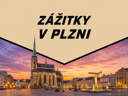 Zážitky Plzeň