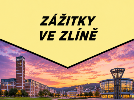 Zážitky Zlín